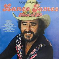 Lance James - Most Of All (Country Greats Of Lance James)